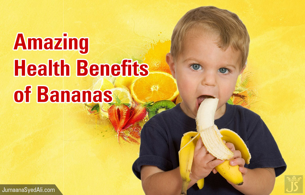 Amazing Health Benefits of Bananas